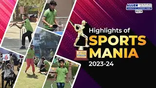 Energizing Highlights of SPORTS MANIA 2023-24🏓⚽ | ALLEN PNCF KOTA | Fun✌️, Games🏏 & Triumphs🔥