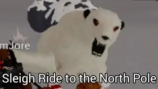 Sleigh Ride to the North Pole | Full Walkthrough | Roblox
