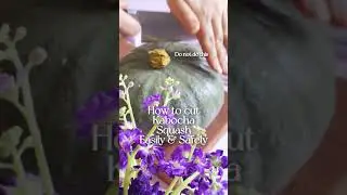 HOW TO CUT KABOCHA SQUASH EASILY #Shorts