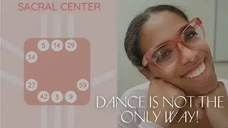 Connect With Your Sacral Center | Human Design Experiment