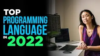 What Are Top 10 Programming Languages In 2022?