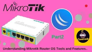 Mikrotik Router OS Tools And Features Part-2|| Mikrotik Router OS Learning