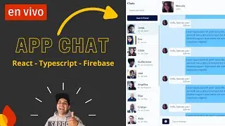 En Directo: Creando un Chat con React TS y Firebase (día 4)
