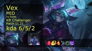 Vex Mid vs Sylas - KR Challenger 6/5/2 Patch 11.21 Gameplay // [롤] 벡스 vs 사일러스 미드
