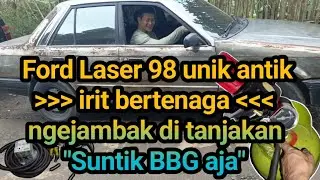 Suntik BBG bikin Ford Laser 98 irit bertenaga ngejambak di tanjakan extreme