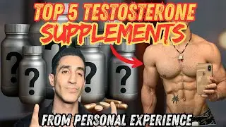 My Top 5 Natural Test Boosters (My Real Results)