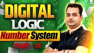 Digital Logic: Number System Explained from Scratch | Part 01 | GATE 2026