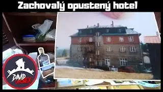 Presk&uacute;mal som zachoval&yacute; opusten&yacute; hotel na Československej hranici - D&aacute;vid Urbex
