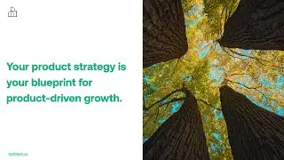 From Roadmap to Product Driven Growth