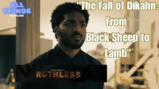 Tyler Perry&rsquo;s Ruthless : The Fall Of Dikahn - From Blacksheep To Lamb