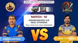 DWARKADHISH  VS  NEEL STRIKERS