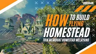 TRIK MEMBUAT HOMESTEAD MELAYANG PALING MUDAH DI GAME UNDAWN