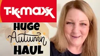 Huge TK TJ Maxx Autumn Homeware Haul