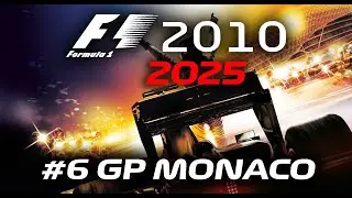 F1 2010 CODEMASTERS REMASTER IN 2025 - GP MONACO #6