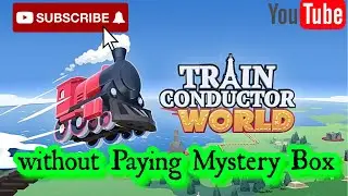 Train Conductor World || Intro | Promo || without paying money || Mystery Box