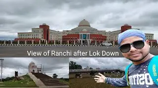 view of ranchi after lockdown||oraon aniket||my vlog