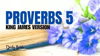 PROVERBS CHAPTER 5 | Avoiding Adultery, Staying Faithful, and Godly Living | for Youth Ministry