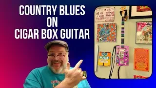 How to play Country Blues on a Cigar Box Guitar | A Slide Guitar Lesson