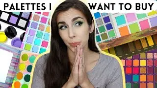 THE PALETTES I CURRENTLY HAVE ON MY WISHLIST...WARNING, IT'S A LOT! | The Wishlist Tag