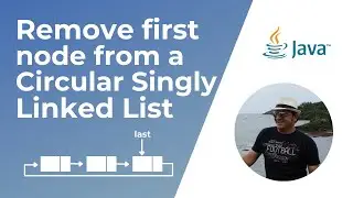 How to remove first node from a Circular Singly Linked List in Java ?