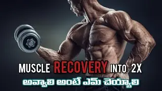Muscle Recovery Into 2x
