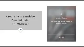 Instagram Sensitive Content filter using HTML5 | CSS3