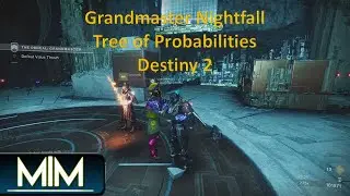 Destiny 2 - Grandmaster Nightfall Tree of Probabilities vol 4