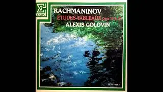 Alexis Golovin plays Rachmaninov &Eacute;tudes-Tableaux Op. 33&39 (Erato, 1987)