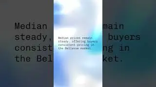 Stable Median Prices in Bellevue as of March 2024