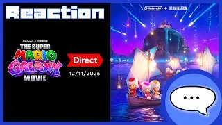 The Super Mario Galaxy Movie Nintendo Direct (Reaction)