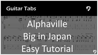 Alphaville - Big in Japan - Easy Guitar Tab