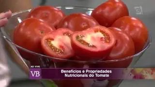 Você Bonita - Benefícios e Propriedades nutricionais do tomate (13/10/15)