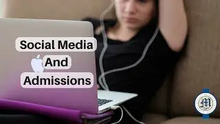 Social Media & Admissions | Catherine Marrs, Certified Educational Planner