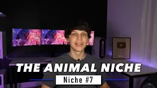 07 THE ANIMAL NICHE | Best YouTube Niches to Make Money Without Showing Your Face |