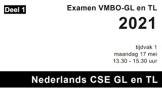 Examen Nederlands VMBO TL 2021 tijdvak 1, DEEL 1