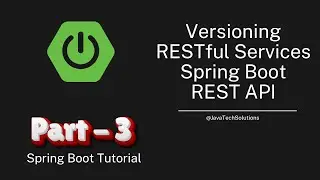 Учебное пособие по Spring Boot REST API: управление версиями RESTful-сервисов [Часть 3]