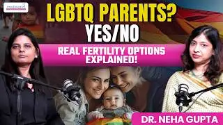 क्या Same Gender Couples बच्चे पा सकते है? | Is it Legal? Surrogacy Guide India| Mediworld Fertility