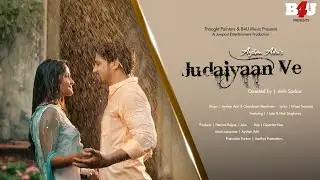 Judaiyaan Ve - Official Video Song | Ayshan Adri and Chandmoni Hembram | Ayshan Adri | B4U Music