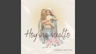 Hoy He Vuelto