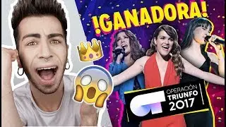OT 2017 Gala FINAL (REACCIÓN) | MALBERT