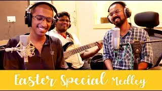 Easter special Medley | Uyartheedum njan | Aashrayam yeshuvil |Parishudhan (Hallelujah) | jam on