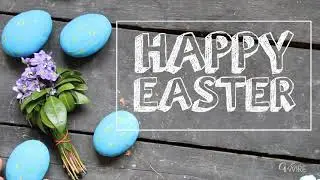 Happy Easter From All of Us at GV Wire!