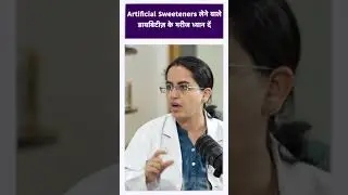 Diabetes Patients, Be Careful with Artificial Sweeteners! | Dr. Himika Chawla | PSRI Hospital