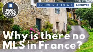 Why there is no MLS (multiple listing service) in France