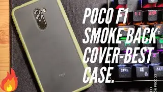 POCO F1 Smoke Back Cover | Exclusive | India 2021 | Best Case Till Date | All Round Protection