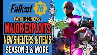 New Major Exploits, New Fallout Shelter Layouts, New Items, Backpack Flair & More | Fallout 76 News