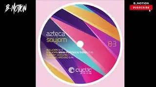 SoujornAzteca.Mihai Popoviciu / Cyclic Records