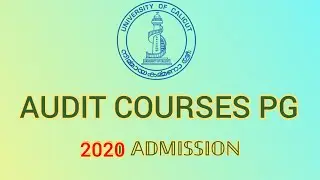 AUDIT COURSES FOR PG 2020 ADMISSION #UNIVERSITYOFCALICUT #distanceeducation