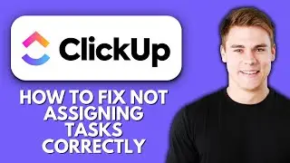 Как исправить ошибку ClickUp, из-за которой задачи назначаются неправильно ✅ Быстрые шаги по восс...