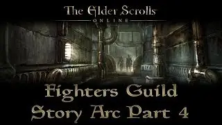 ESO - Fighters Guild Story Arc - Part 4 - The Prismatic Core
